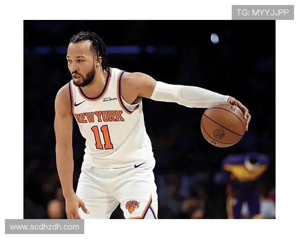 杰伦·布伦森引领尼克斯崛起展现领导力带队重返季后赛的关键表现