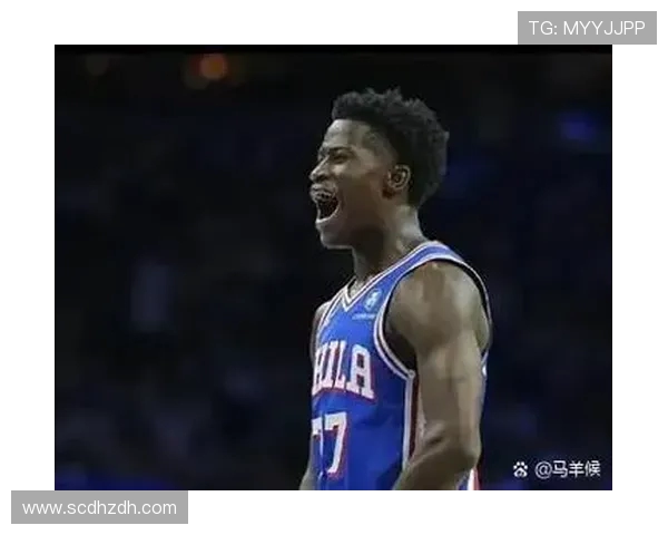 乔尔恩比德如何在NBA赛场上展现统治力与领导才能